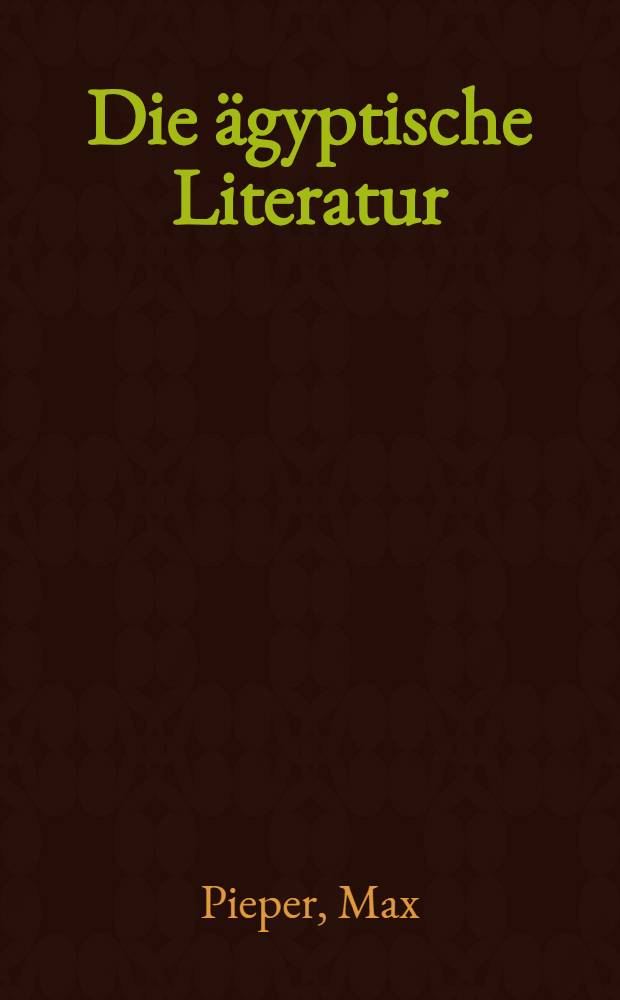 Die ägyptische Literatur
