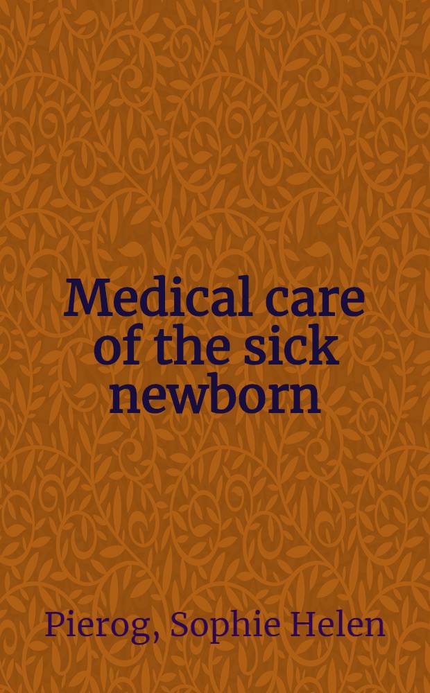 Medical care of the sick newborn