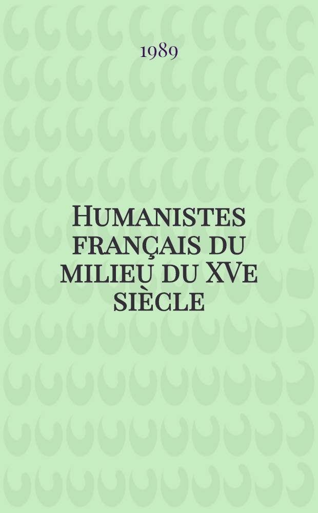 Humanistes français du milieu du XVe siècle