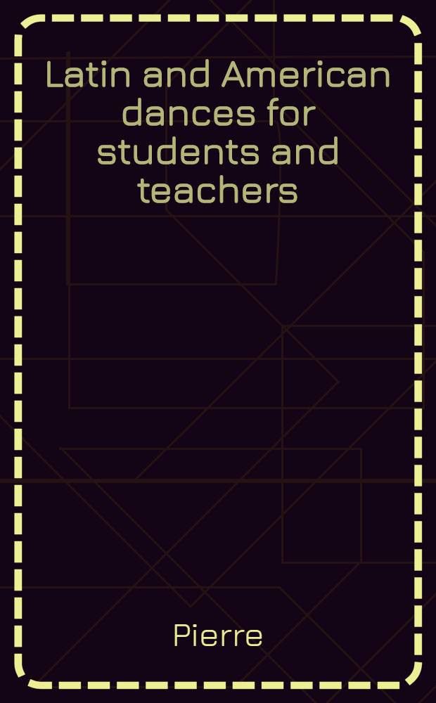 Latin and American dances for students and teachers