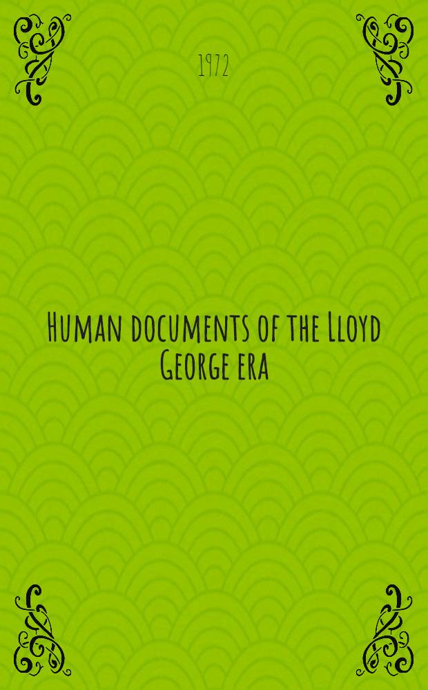Human documents of the Lloyd George era