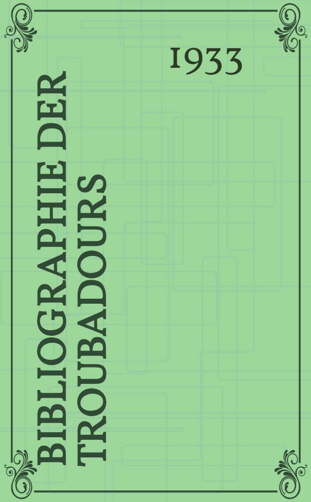 Bibliographie der Troubadours