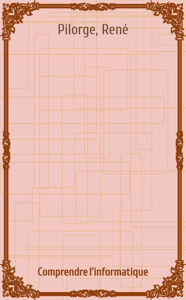 Comprendre l'informatique