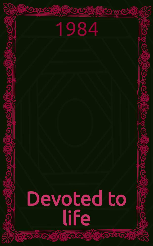Devoted to life