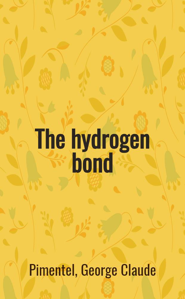 The hydrogen bond