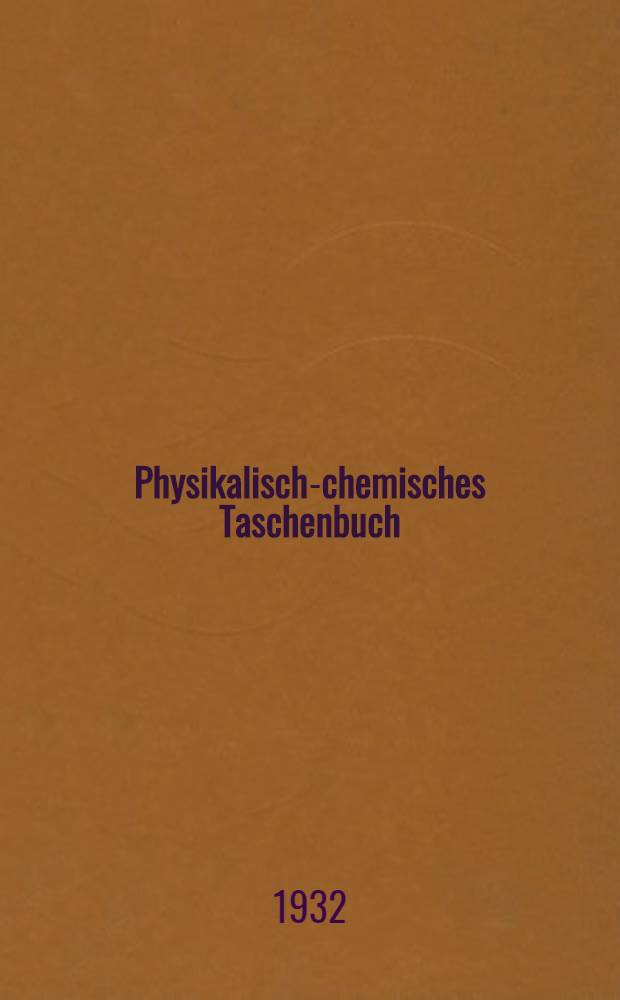 Physikalisch-chemisches Taschenbuch