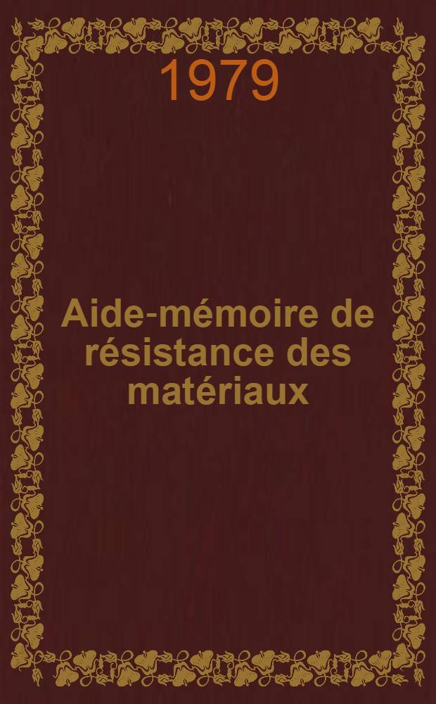 Aide-mémoire de résistance des matériaux