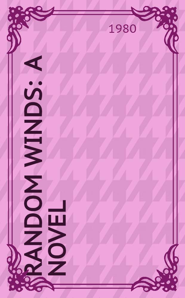 Random winds : A novel