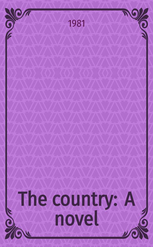 The country : A novel
