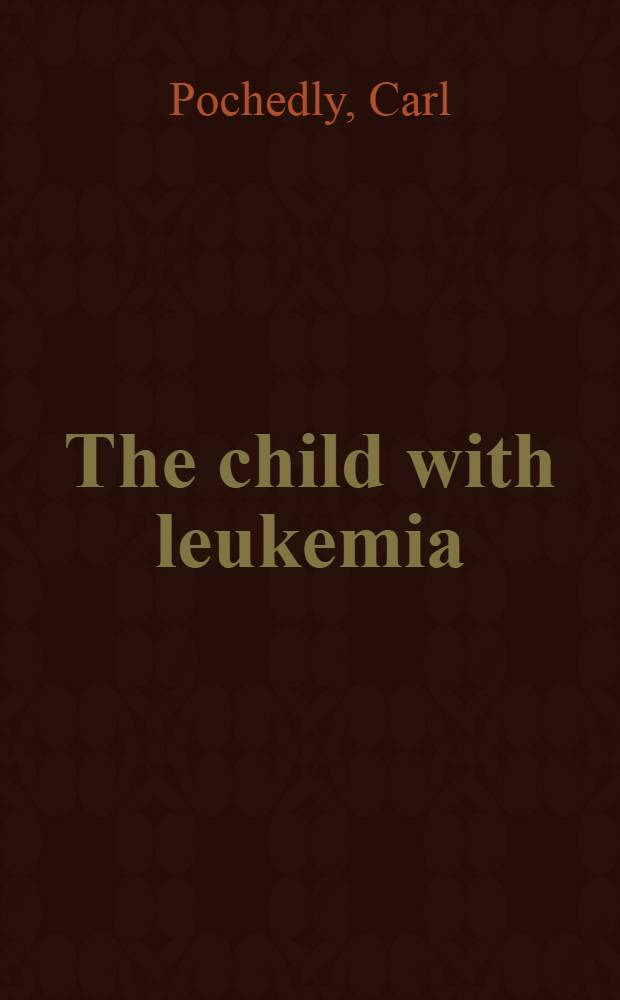 The child with leukemia