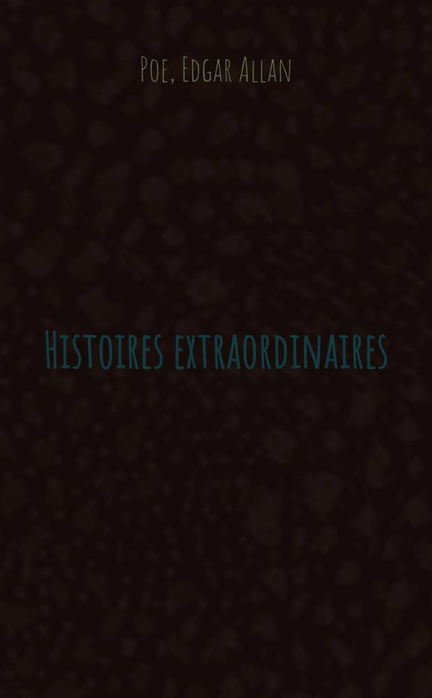 Histoires extraordinaires