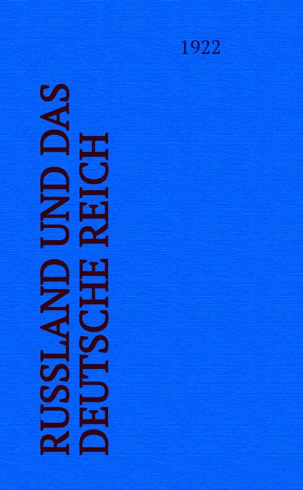 Russland und das Deutsche Reich