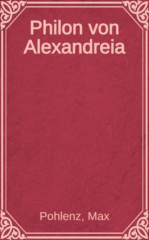 [Philon von Alexandreia