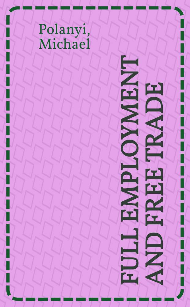 Full employment and free trade