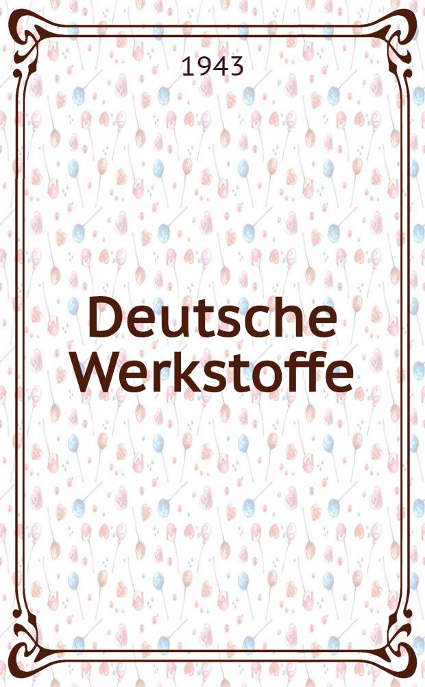 Deutsche Werkstoffe