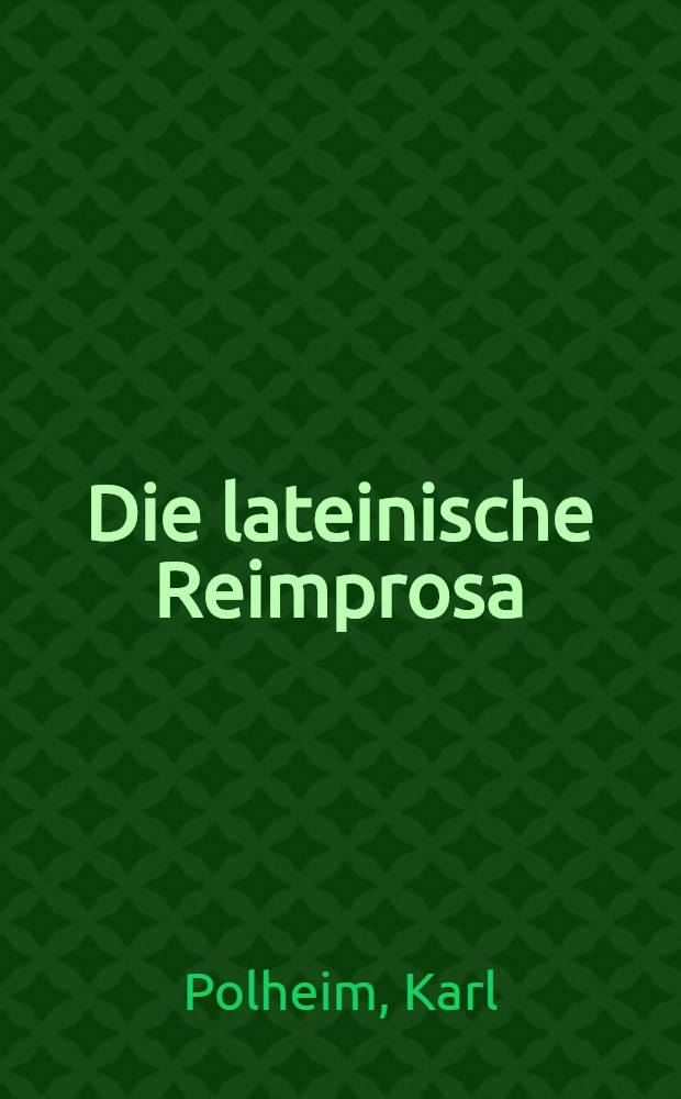 Die lateinische Reimprosa