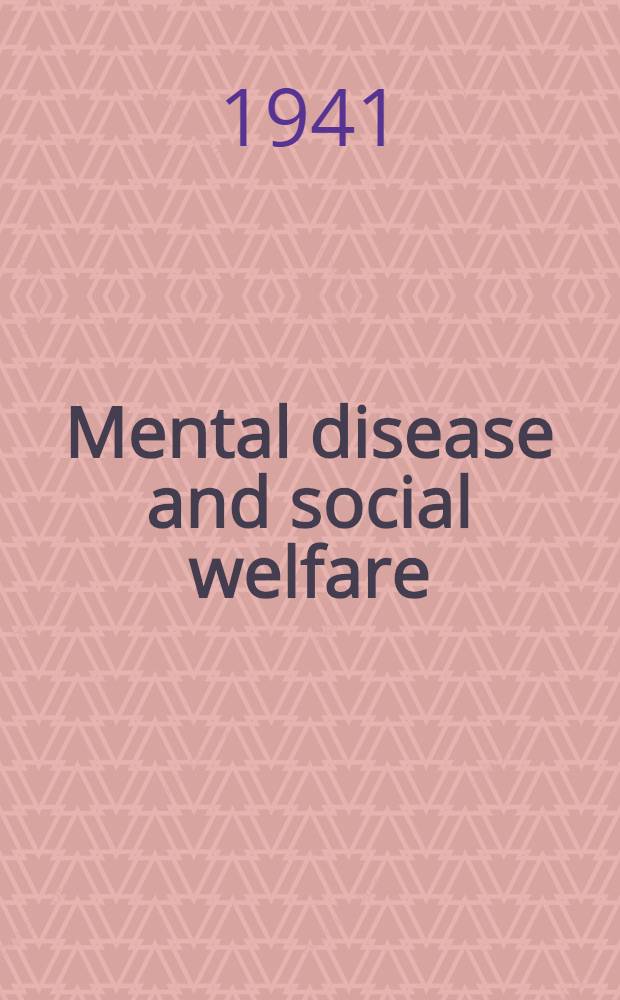 Mental disease and social welfare
