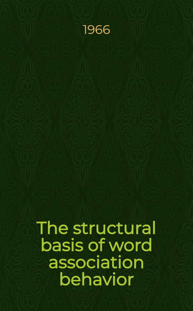 The structural basis of word association behavior
