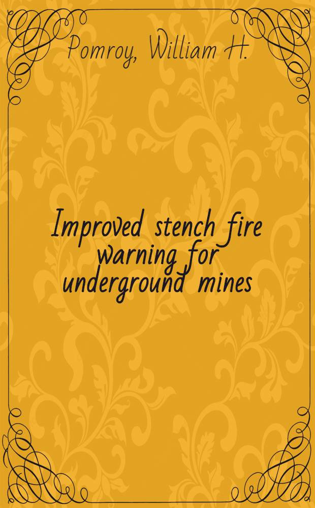 Improved stench fire warning for underground mines