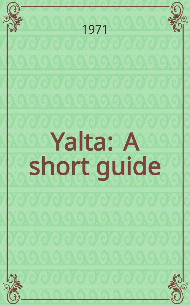 Yalta : A short guide