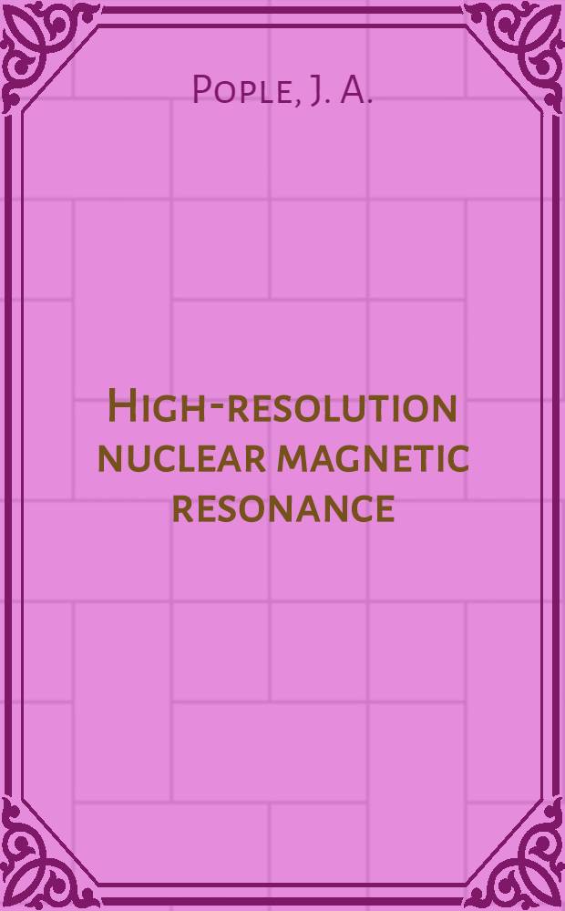 High-resolution nuclear magnetic resonance