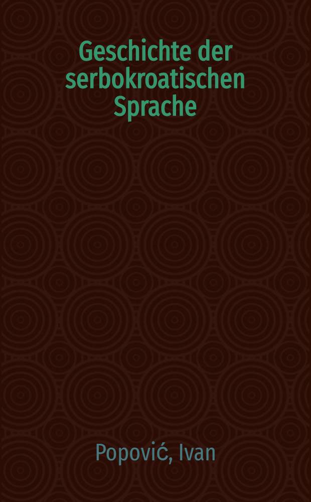Geschichte der serbokroatischen Sprache