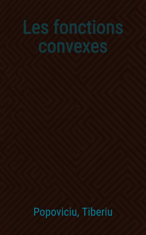 Les fonctions convexes