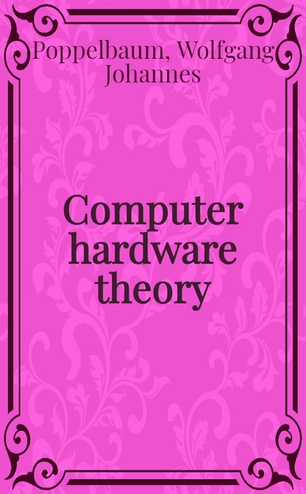 Computer hardware theory