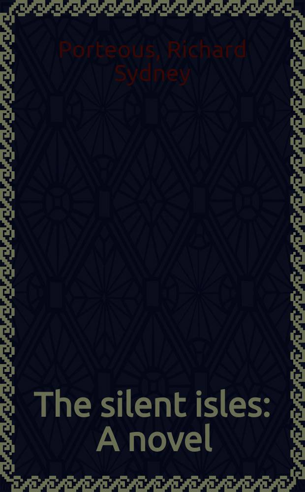 The silent isles : A novel