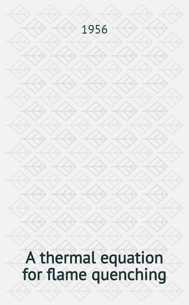 A thermal equation for flame quenching