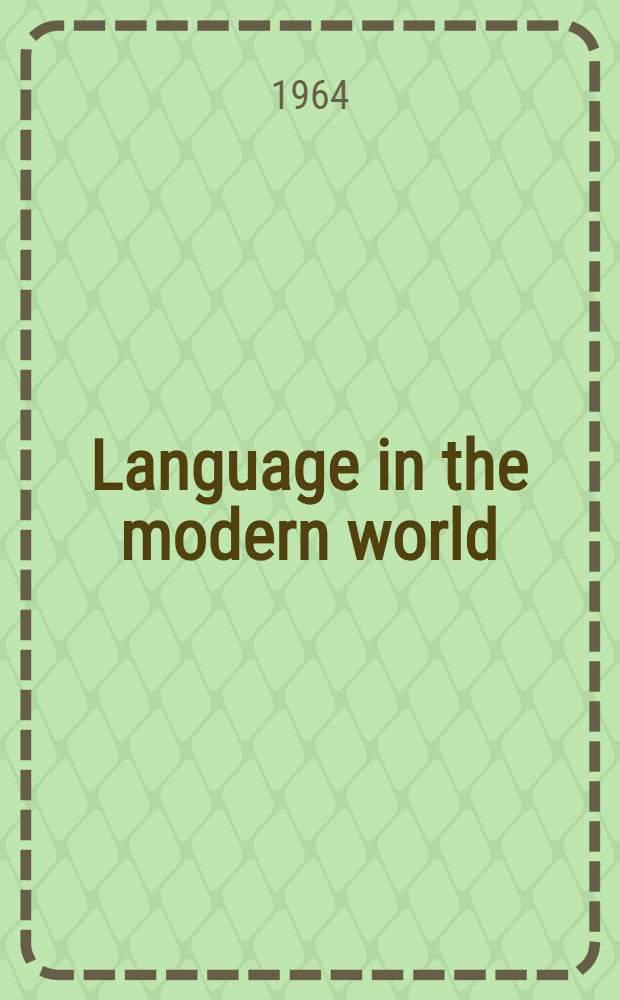 Language in the modern world