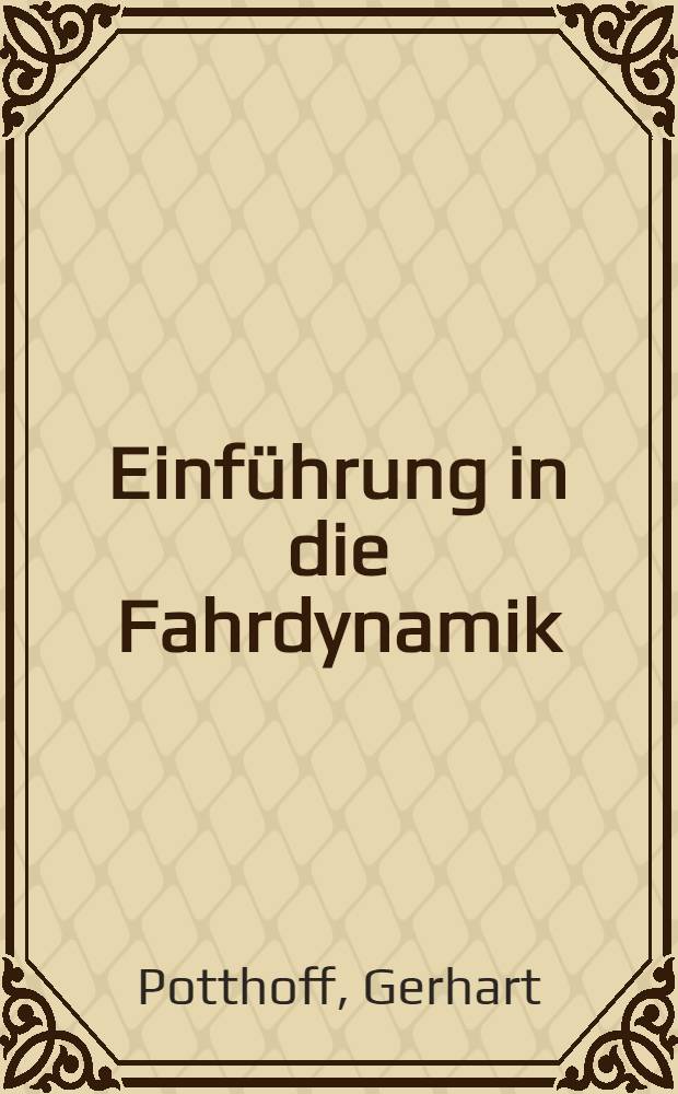 Einführung in die Fahrdynamik
