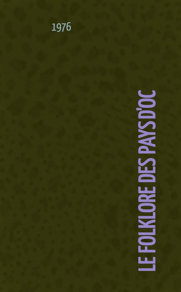 Le folklore des pays d'oc : La tradition occitane