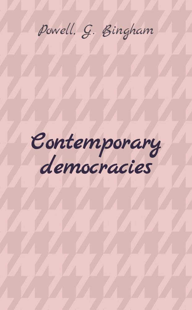 Contemporary democracies : Participation, stability, and violence