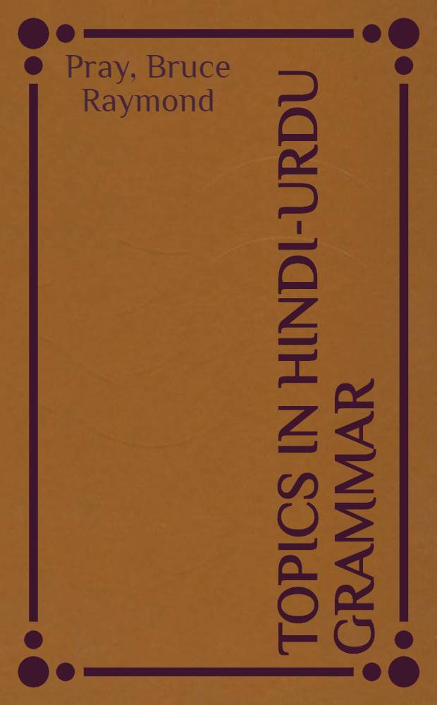 Topics in Hindi-Urdu grammar