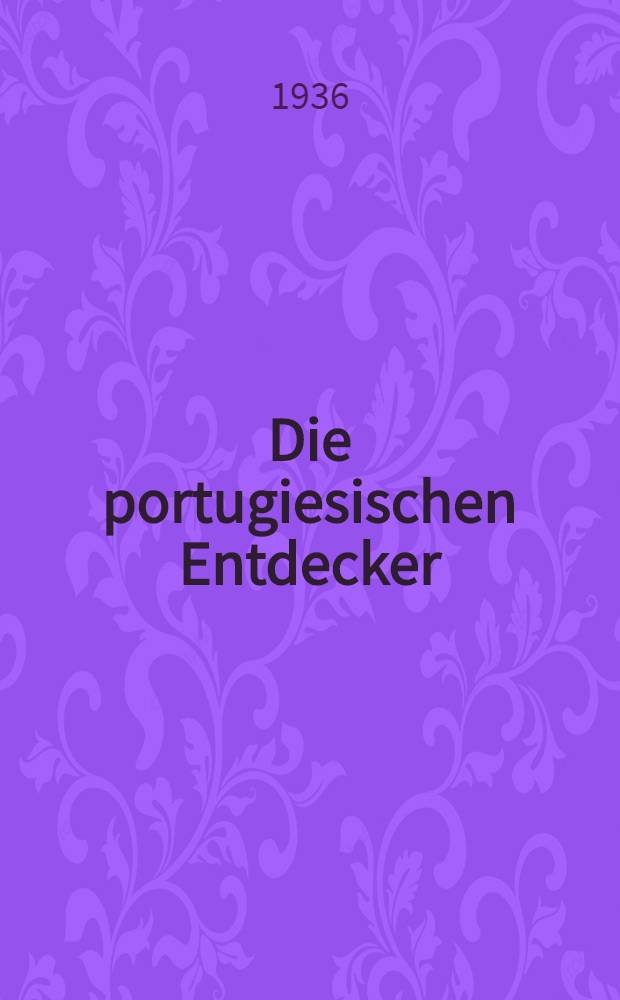 Die portugiesischen Entdecker