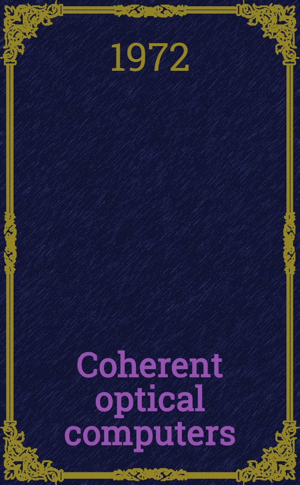 Coherent optical computers