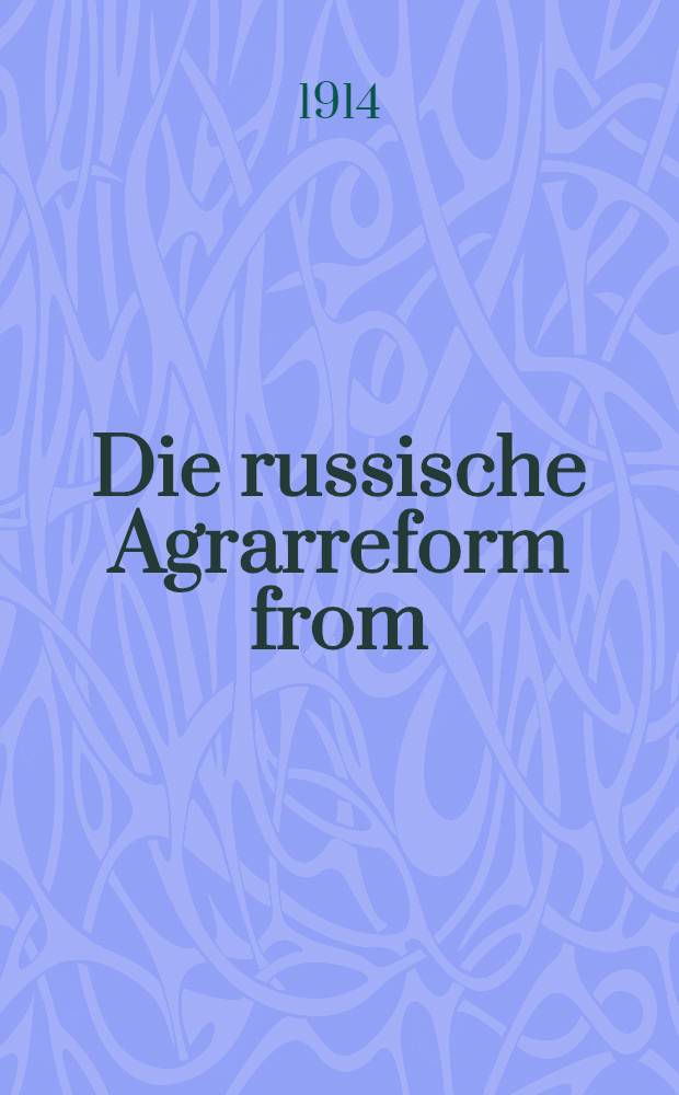 Die russische Agrarreform from