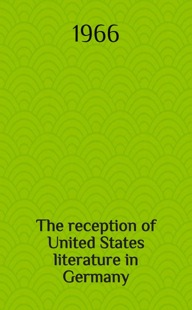 The reception of United States literature in Germany