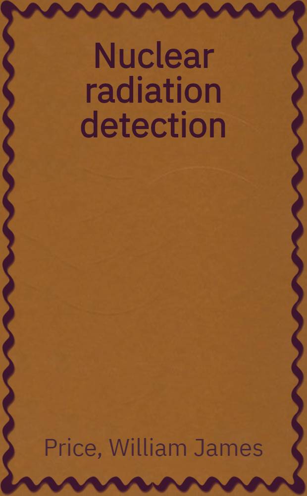Nuclear radiation detection