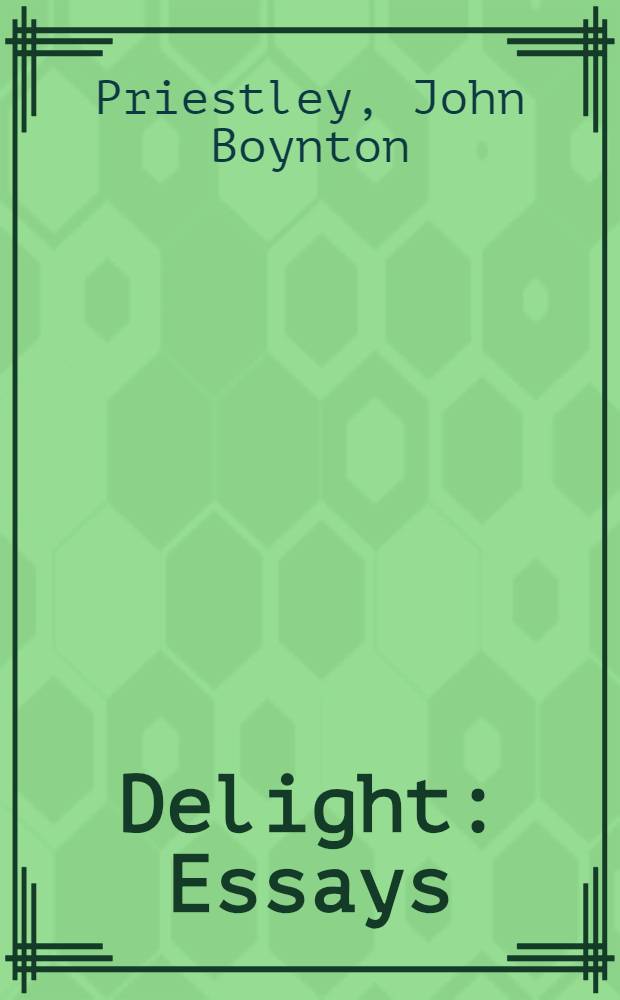 Delight : Essays