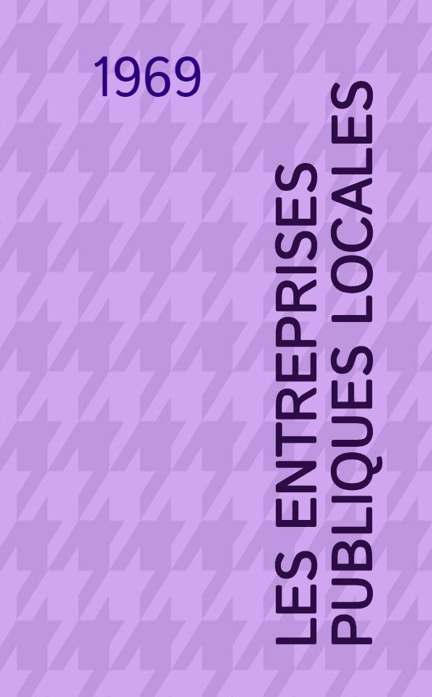 Les Entreprises publiques locales : Thèse ..