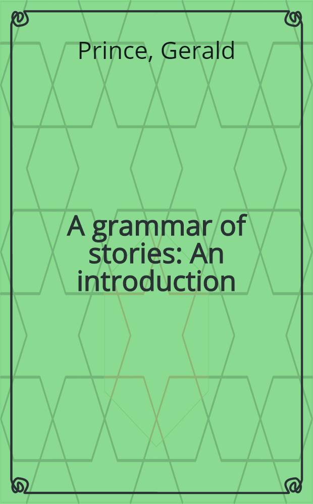 A grammar of stories : An introduction