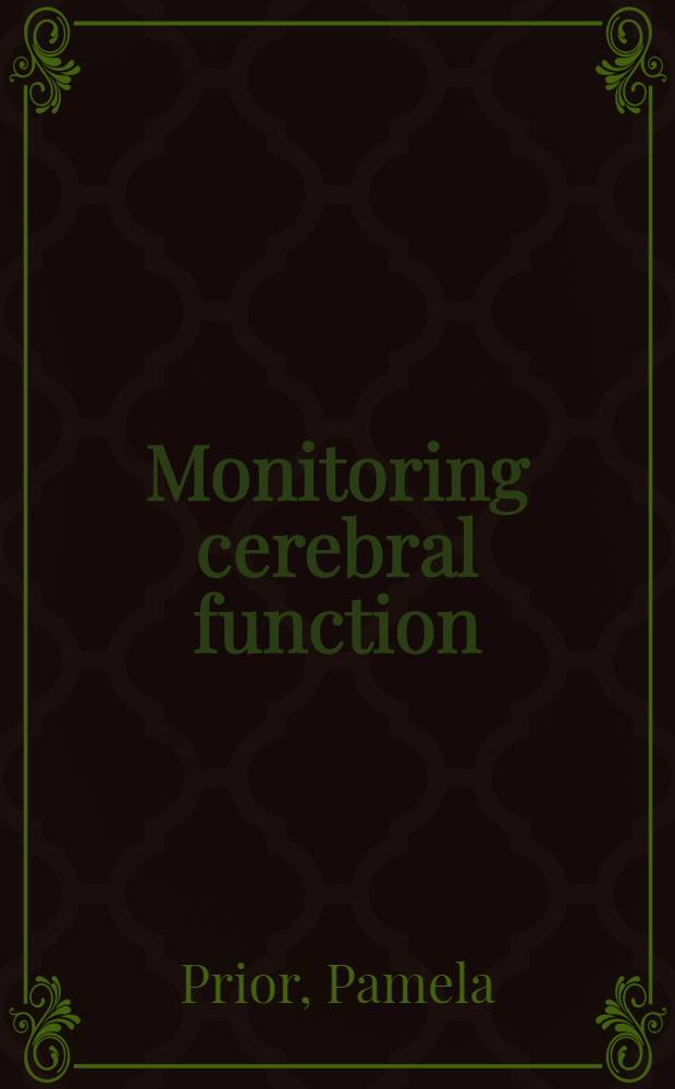 Monitoring cerebral function : Long-term recordings of cerebral electrical activity