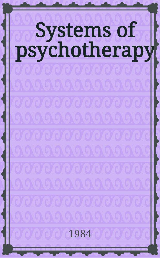 Systems of psychotherapy : A transtheoretical analysis