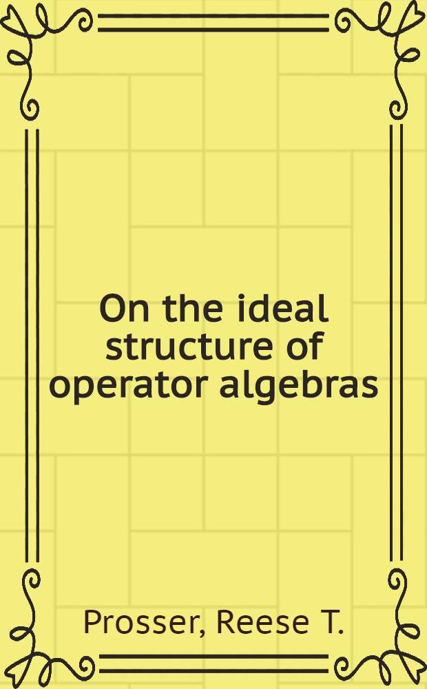 On the ideal structure of operator algebras