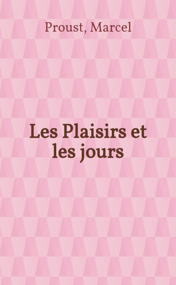 Les Plaisirs et les jours