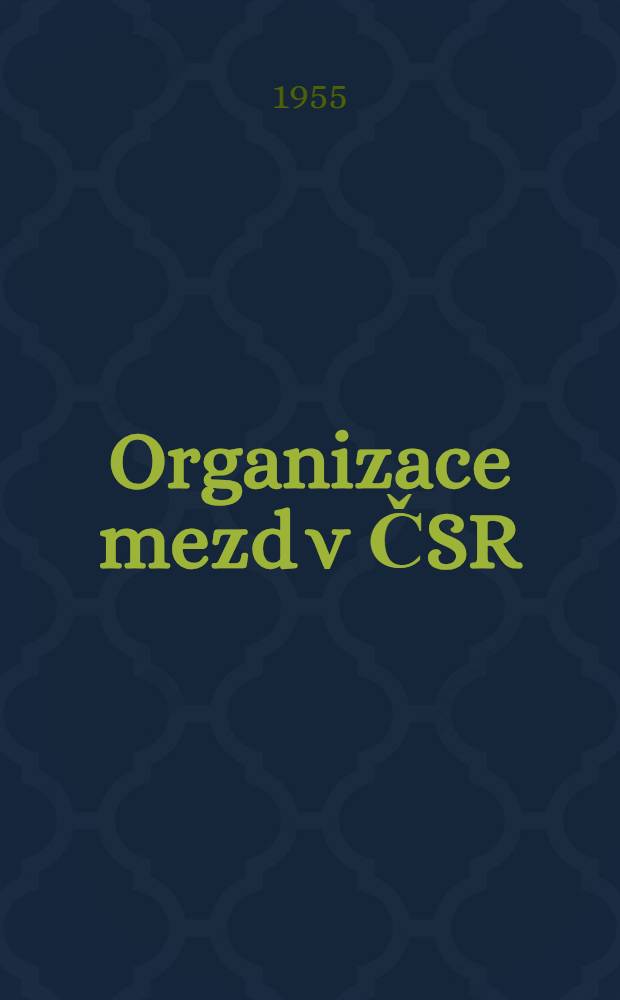 Organizace mezd v ČSR
