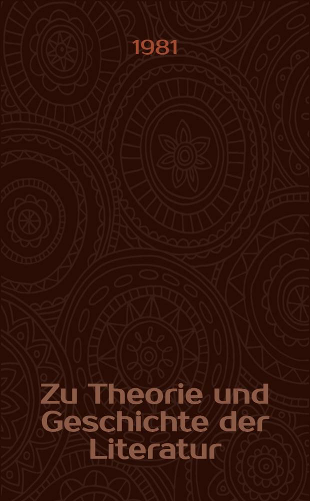 Zu Theorie und Geschichte der Literatur