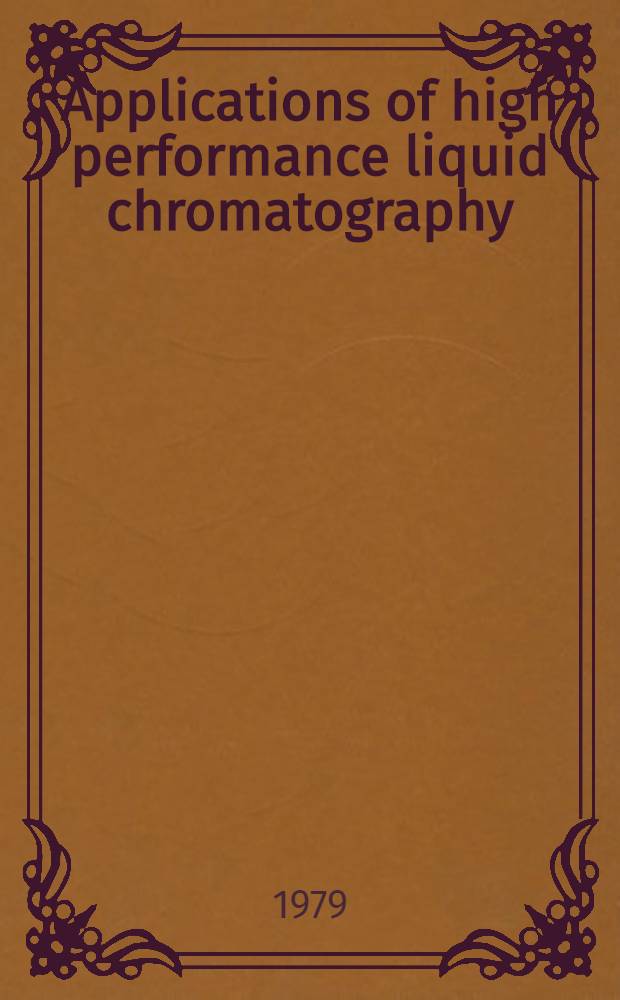 Applications of high performance liquid chromatography